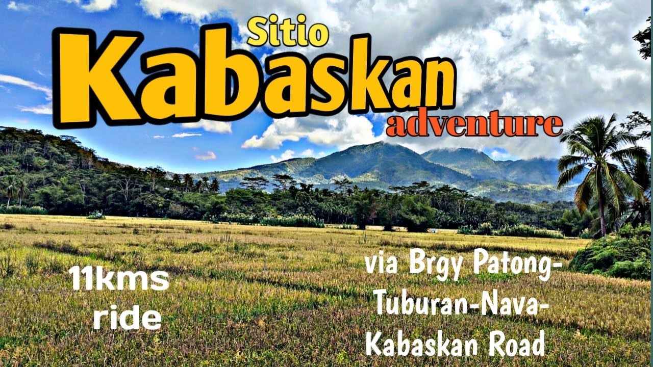 Ситио КАБАСКАН приключение. Брги Тубуран, Хинунанган | Южный Лейте, Филиппины.