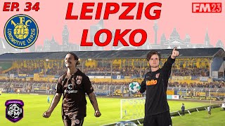 GOAL DROUGHT | LEIPZIG LOKO | Ep 34 | 1. FC Lokomotive Leipzig | FM23 Let’s Play