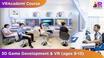 3D Game Development & VR (Ages 9-13) Course at VRAcademi Ai & Metaverse Lab