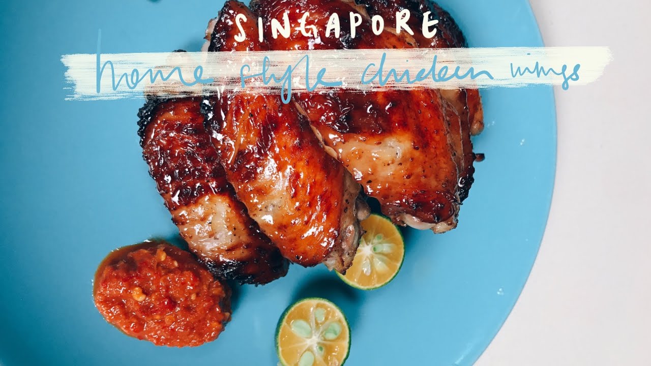 SINGAPORE HOME STYLE CHICKEN WINGS Singapore bbq chicken wings YouTube