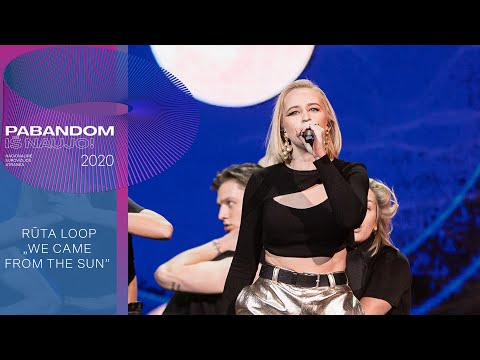Rūta Loop – „We Came from the Sun” | Pabandom iš naujo! 2020