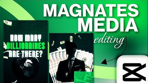 How To Edit Like MagnatesMedia In Capcut | VIRALREEL BREAKDOWN