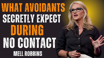 What Avoidants Secretly Expect During No Contact (And Why It Surprises You) | MEL ROBBINS