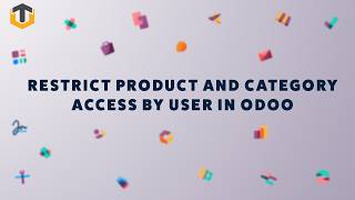 Restrict Product and Category Access by User in Odoo
