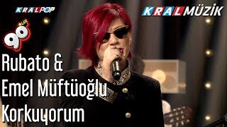 Korkuyorum - Rubato & Emel Müftüoğlu Resimi