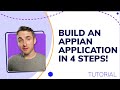 Build an appian app in 4 steps