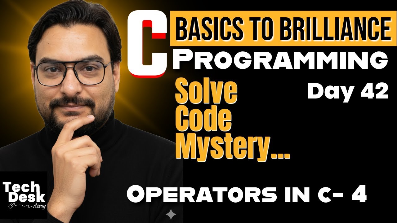 C Programming Full Course in Hindi | Operators in C- 4  |  Day 42 | By Deepraj Jangid Sir