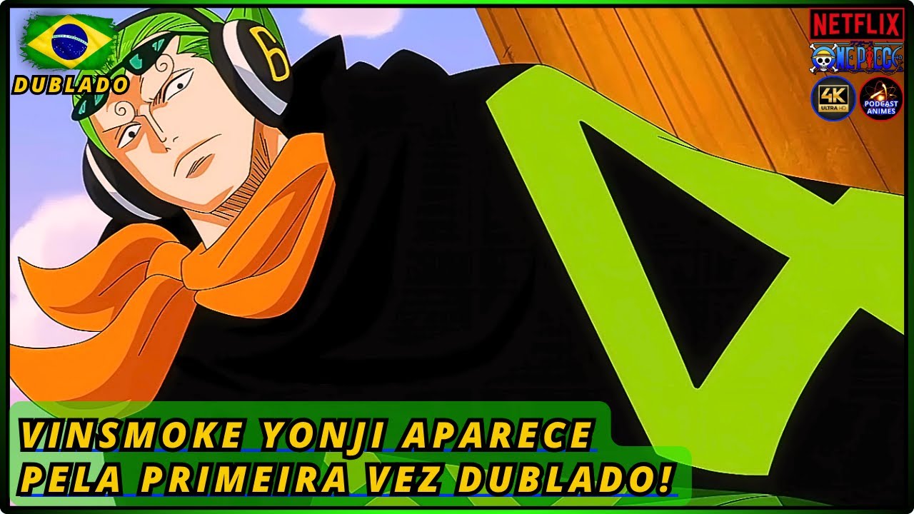 VINSMOKE YONJI APARECE PELA PRIMEIRA VEZ DUBLADO! ARCO DE WHOLE CAKE DUBLADO! O IRMÃO DE SANJI?