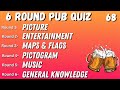 Virtual pub quiz 6 rounds picture entertainment maps  flags pictogram music gen knowl no68