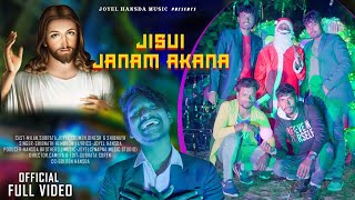 Jisui Janam Akanafull Videomilan,Joyel,Subrata,Soumen,Dinesh Shibnathnew Santali Video 2024.