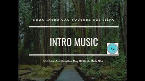 NHẠC INTRO CẬU VÀNG LIÊN MINH HUYỀN THOẠI - BÍ KÍP TROLL TEAM