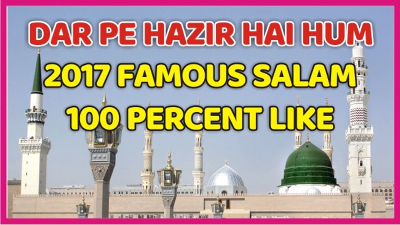 DAR PE HAZIR HAI HUM   2017 FAMOUS SALAM