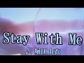 【歌ってみた】Stay With Me/堀江由衣