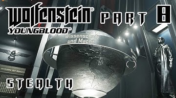WOLFENSTEIN YOUNGBLOOD Stealth Gameplay Walkthrough Part 8 – BROTHER 3