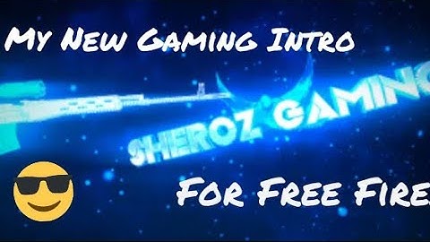 My New Gaming Intro. ( Especially For Free Fire )