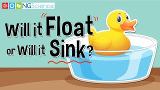 Will it Float or Will it Sink?