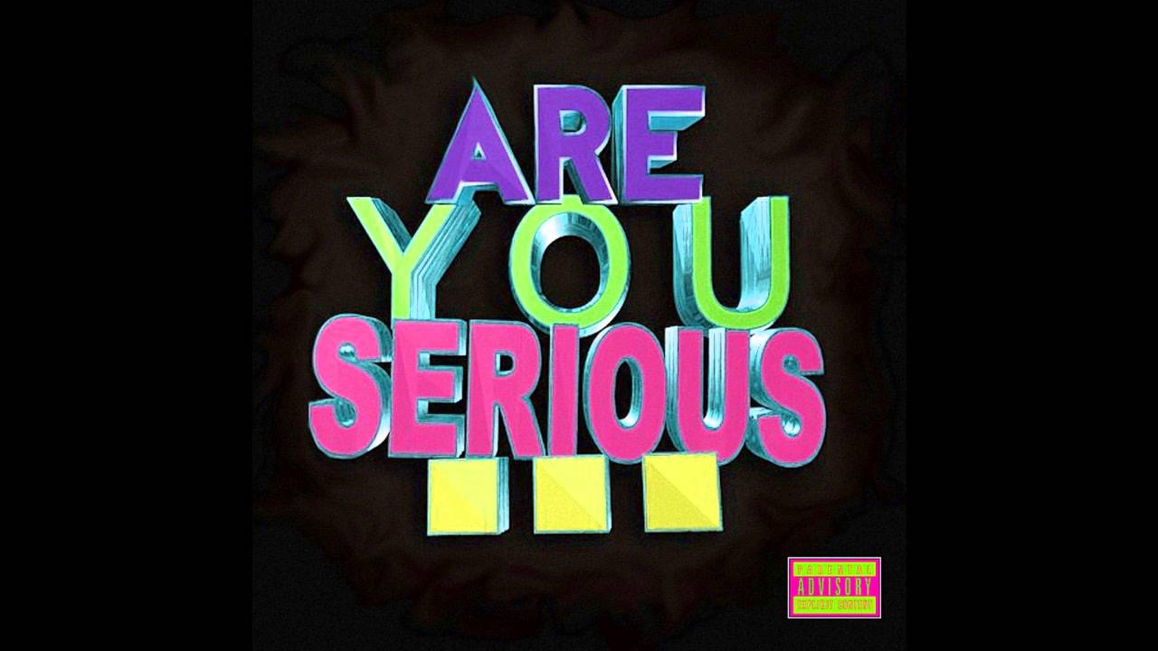 Are You Serious: P.A.R.T.Y. (feat. Pete Ryan) [Explicit]