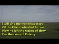 I Will Sing The Wondrous Story Tune Hyfrydol 3vv Refrain With Lyrics For Congregations