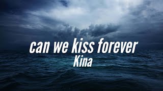 can we kiss forever - kina #lyrics#youtube#subscribe#capcut#like#