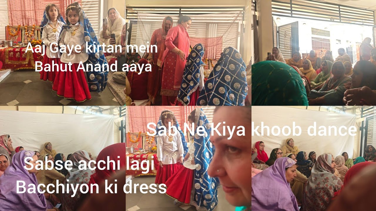 Aaj Gaye kirtan mein
