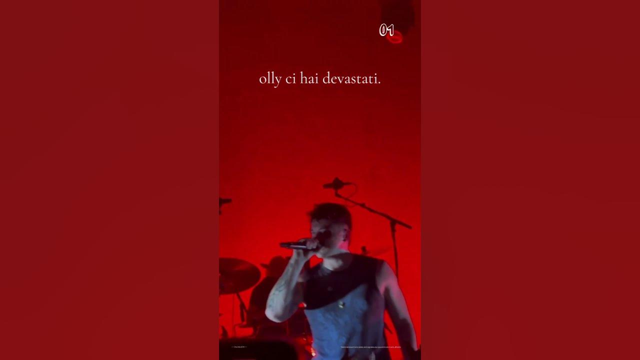 OLLY EMOZIONATO al SUO CONCERTO, NON RIESCE A CANTARE