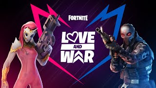 Fortnite - Love and War