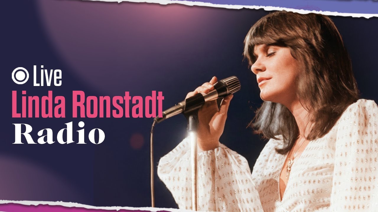 Linda Ronstadt Radio: The Early Years | Celebrating the Best of Linda Ronstadt