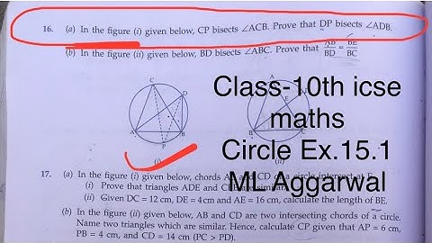 Class-10th #icse #maths #circle | In the figure (i) given below CP bisect angle ACB. Prove that DP 