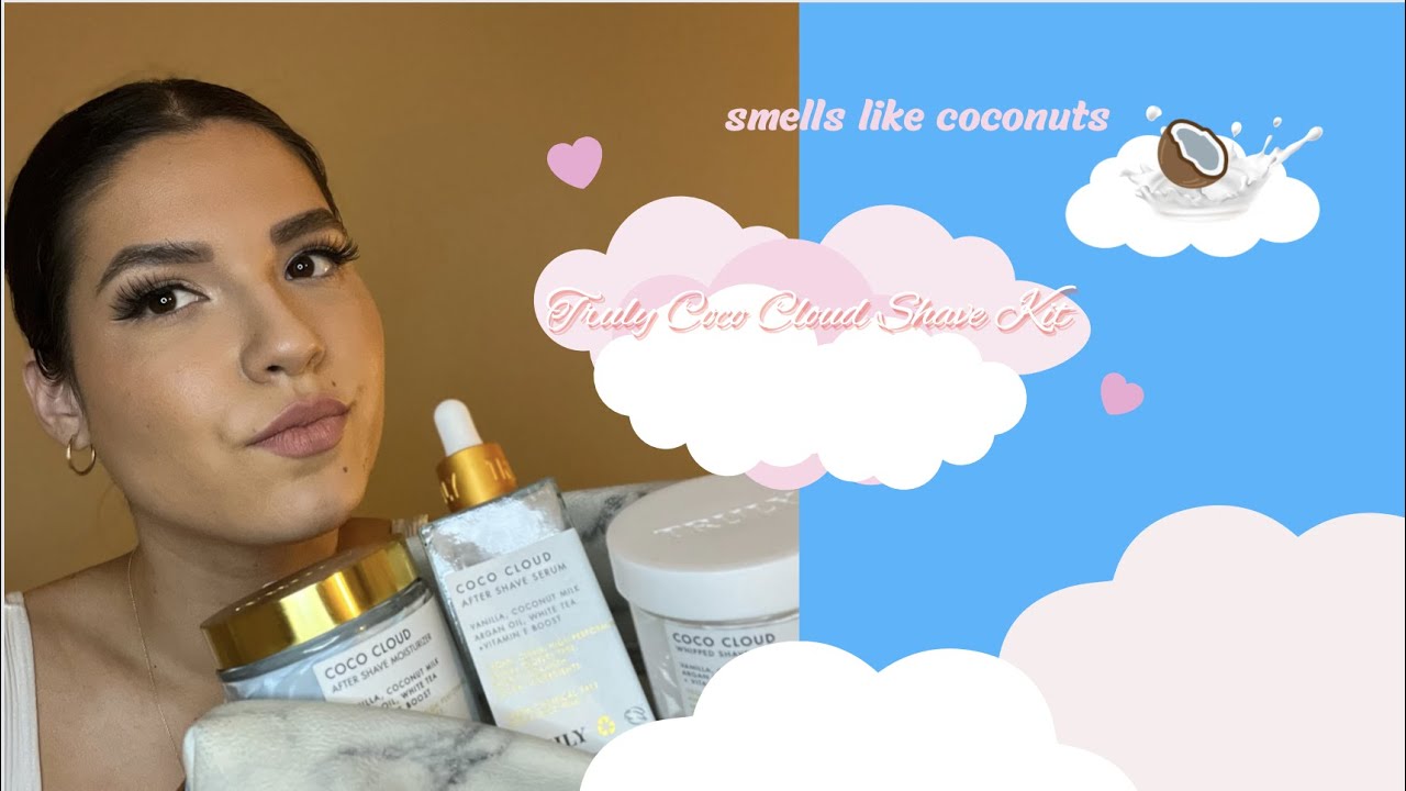 Truly Beauty 🤍Coco Cloud Shave Kit💙 ☁️🥥 Honest Review YouTube