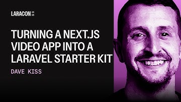 From Next.js to Laravel | Dave Kiss Laracon US 2025