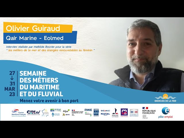 Semaine des métiers du maritime et du fluvial 2023 - Olivier Guiraud