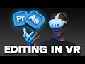 Editing in vr changes everything