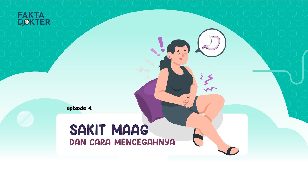 Sakit Maag dan Cara Mencegahnya