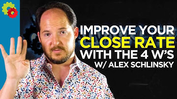Improve Your Close Rate with The 4 W