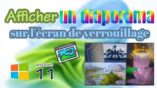 Afficher un diaporama sur l'écran de verrouillage de Windows 11