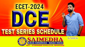 ECET 2024 TEST SERIES SCHEDULE || DCE || SAIMEDHA koti - hyd || 9246212138