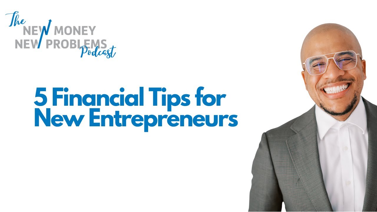 5 Financial Tips for New Entrepreneurs [LIVE RECORDING] - YouTube