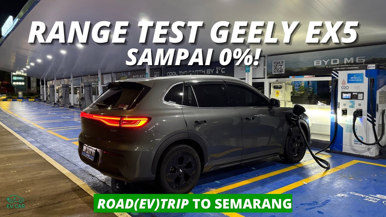 Range Test Geely EX5 | Roadtrip to Semarang