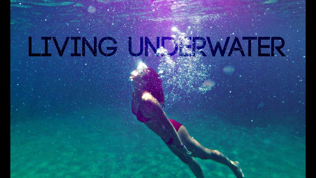 Living Underwater YouTube