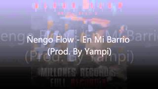 Ñengo Flow  - En Mi Barrio