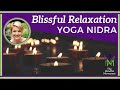 Pure blissful relaxation and stress relief yoga nidra meditation  mindful movement