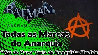 Batman Arkham Origins: Todas as Marcas do Anarquia (