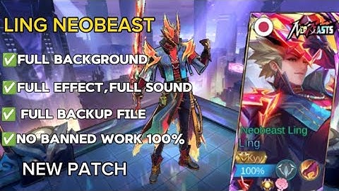 Script skin Ling Neobeast No Password | Full effect |Voice new patch
