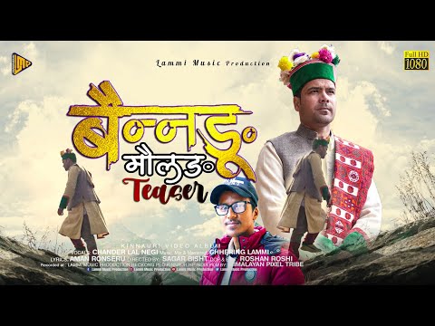 Bennigu Molang //Teaser// Chandar lal Negi // Chhering lammi// aman ronseru