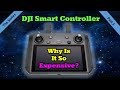 Is The DJI Smart Controller Worth The Price?
