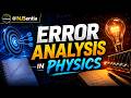 Error Analysis in Physics
