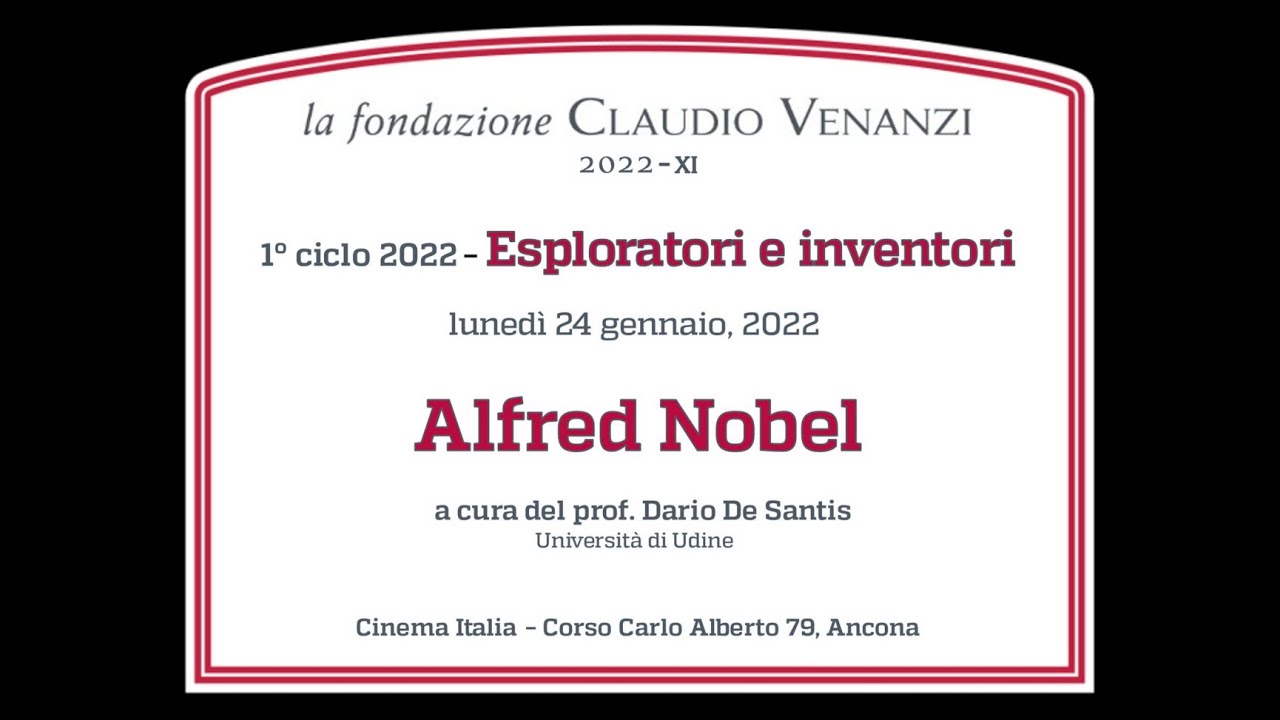 Alfred Nobel - prof. Dario De Santis