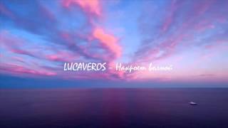 LUCAVEROS – Накроет волной