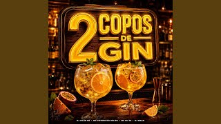2 Copos de Gin (Preview)