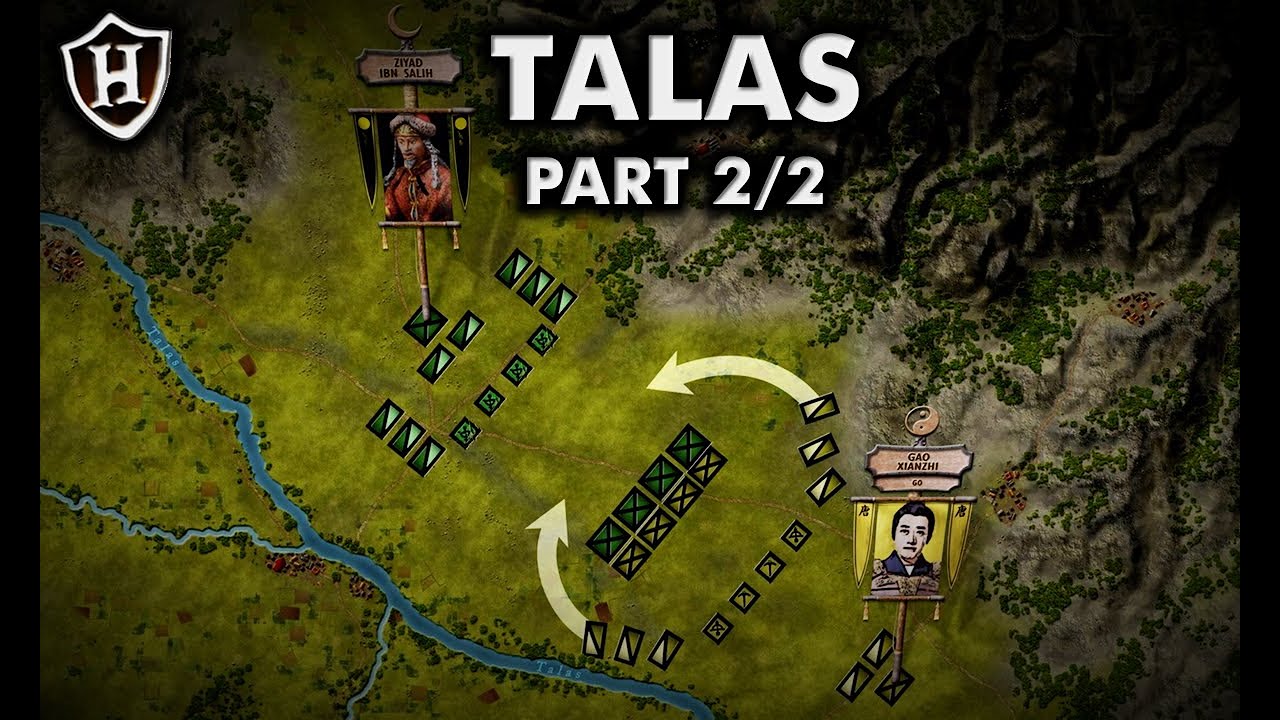 Battle of Talas, 751 AD ⚔️ Part 2/2 ⚔️ معركة نهر طلاس‎ YouTube